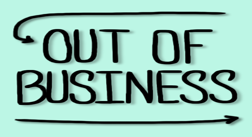 I’m Out of Business